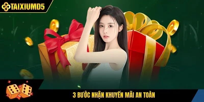 3 bước nhận khuyến mãi an toàn